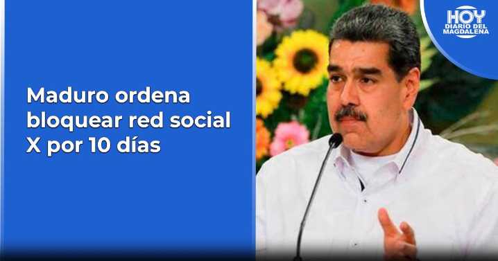 Maduro ordena bloquear red social X por 10 días
