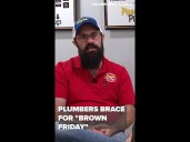 Plumbers brace for 'Brown Friday'
