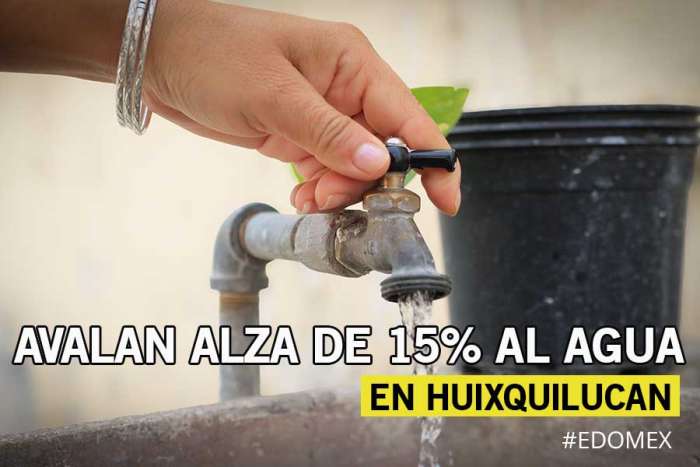 Avalan alza de 15% al agua en Huixquilucan para 2026
