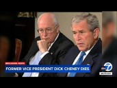 A look back at Dick Cheney's life and political career