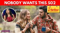 Nobody Wants This S02 Review: A Complicated, Honest & Grounded Take On Romance I WATCH