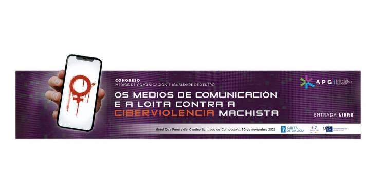 Congreso Medios de comunicación e igualdade de xénero: Os medios de comunicación e a loita contra a ciberviolencia machista