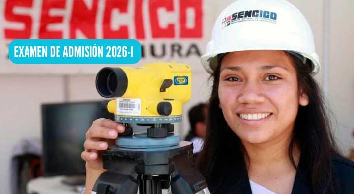 Resultados examen de admisión Sencico 2026-I: revisa AQUÍ los puntajes y lista de ingresantes de la primera opción