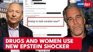 Is Trump a cocaine user? Larry Summers–Epstein shocking emails