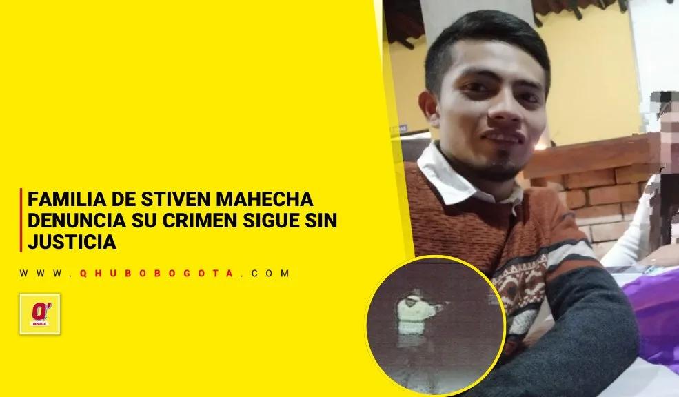Familia de Stiven Mahecha denuncia su crimen sigue sin justicia