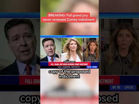 BREAKING: Full grand jury never reviewed Comey indictment