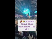 Hornets come back to win!