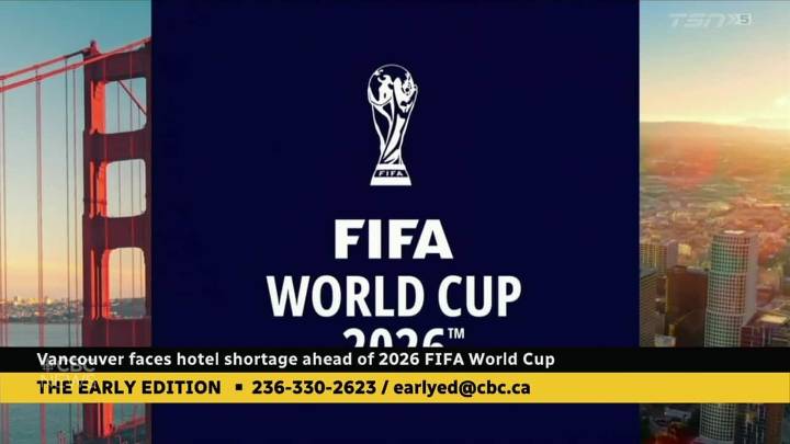 Vancouver faces a shortage of hotel rooms for 2026 World Cup