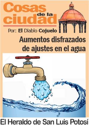 Cosas de la Ciudad: Aumentos disfrazados de ajustes en el agua