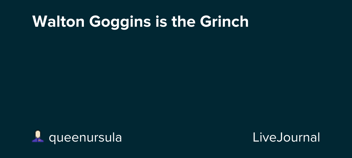 Walton Goggins is the Grinch: ohnotheydidnt