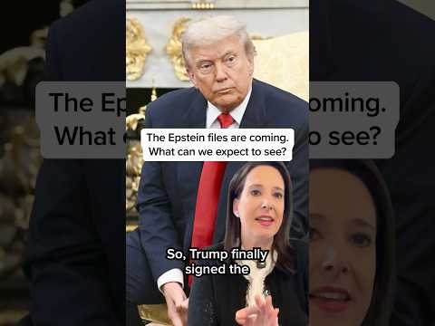 The Epstein files are coming. What can we expect to see?