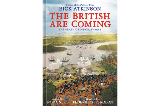 Rick Atkinson's Revolutionary War trilogy to be adapted into graphic editions