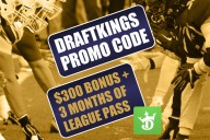 DraftKings Promo Code: Get $300 NFL Bonus + NBA League Pass Sunday