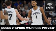 Round 2: Spurs vs. Warriors game preview