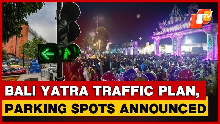 Cuttack Bali Yatra 2025: Know Parking Spots, Traffic Routes And Restrictions