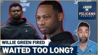 BREAKING: Why Willie Green's Firing Signals Bigger Problems for the New Orleans Pelicans