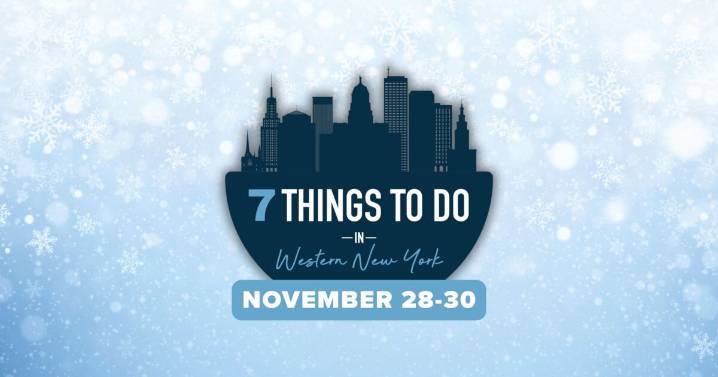 7 things to do in Western New York this weekend: November 28