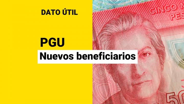 PGU: ¿Desde cuándo podrán recibir sus pagos mensuales los nuevos beneficiarios del beneficio?