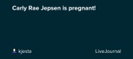 Carly Rae Jepsen is pregnant!: ohnotheydidnt