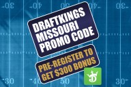 DraftKings Missouri Promo Code: Pre-Register Sunday, Get $300 Bonus for Monday