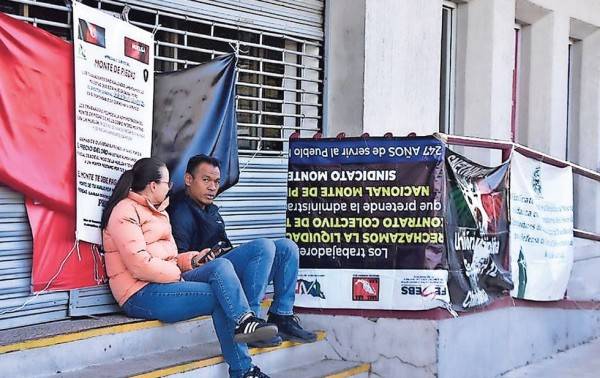 Pagarán chihuahuenses por huelga en Monte de Piedad