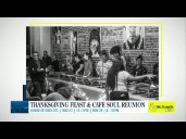 Thanksgiving Feast and Cafe Soul Reunion