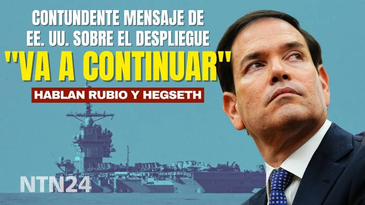 Gobierno Trump lanza contundentes mensajes sobre despliegue contra el narcoterrorismo: "Los encontraremos y los mataremos"