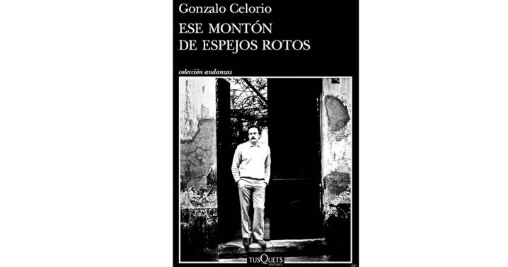 Ese montón de espejos rotos, la historia de una vocación literaria
