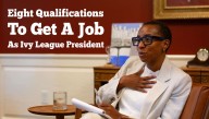 Eight Qualifications To Get A Job As Ivy League President