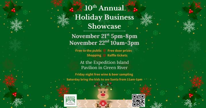 The Green River Chamber of Commerce Proudly Presents The 10th Annual Holiday Business Showcase