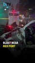 Breaking: Explosion Reported Near Red Fort Gate No.1