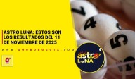 Astro Luna: estos son los resultados del sorteo del martes 11 de noviembre de 2025