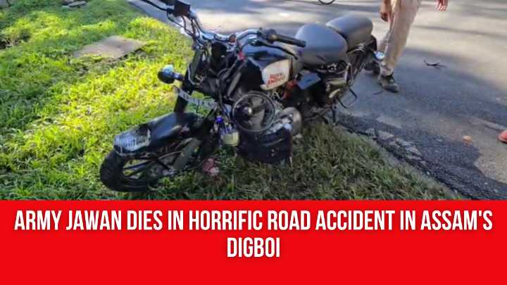 Army Jawan Dies In Horrific Road Accident in Assam’s Digboi