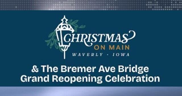 Join Waverly's festive tradition as Bremer Ave Bridge reopens