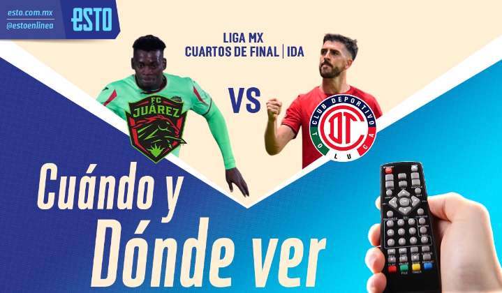 Juárez vs Toluca: ¿Cuándo y dónde ver los Cuartos de Final Ida del Apertura 2025