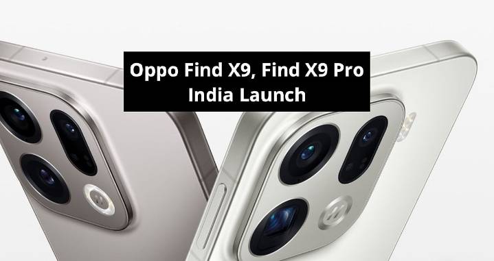 Oppo Find X9, Find X9 Pro Launch In India Set For Nov. 18 — Check Camera, Battery, Other Specs, Features