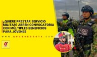¿Quiere prestar servicio militar? Abren convocatoria con múltiples beneficios