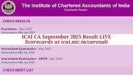 ICAI CA September 2025 Result LIVE Updates: Inter, Foundation, Final results releasing today at icai.org, icai.nic.in