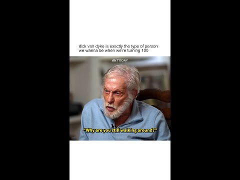 Dick Van Dyke on Turning 100
