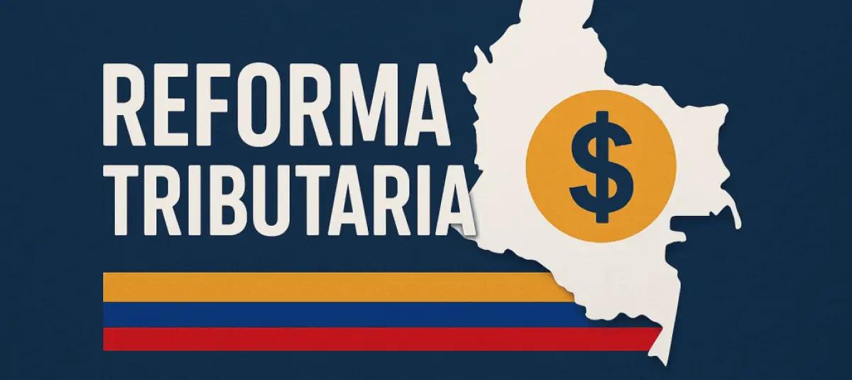 Colombia enfrentaría un escenario fiscal crítico si se hunde la reforma tributaria, advierten expertos