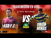 ASA FC vs. Unión Minas EN VIVO gratis por final Zona Norte de Copa Perú en directo