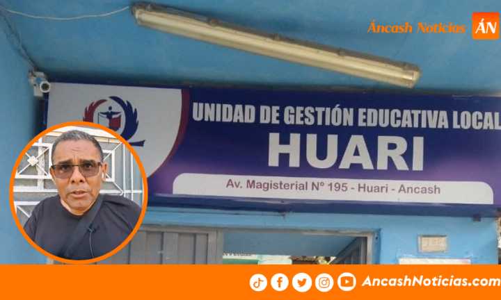 UGEL Huari: Director anuncia acciones legales y exige que se cumpla el proceso de encargatura
