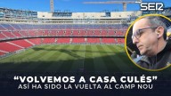 Regreso histórico al Camp Nou: así contó 'Carrusel Deportivo' la vuelta del Barça a casa: "Hoy es un día de recuerdos"