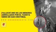 Falleció uno de los menores arrollados por el taxista ebrio en San Cristóbal