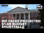 MD faces projected $1.4B budget shortfall: 'Outlook is a lot worse' than earlier estimates