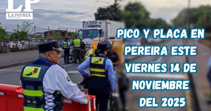 Pico y placa en Pereira (Risaralda) este viernes, 13 de noviembre del 2025