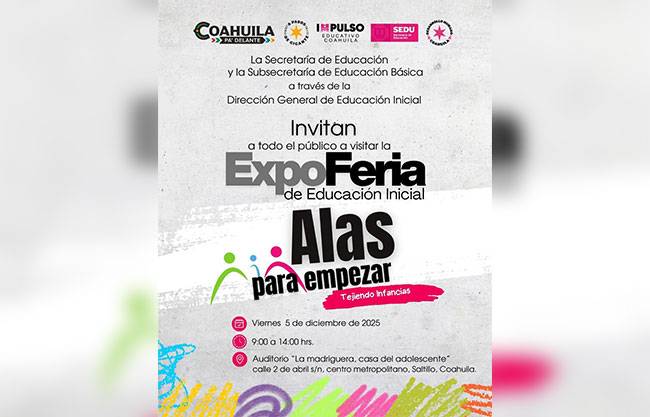 SEDU llevará a municipios de Coahuila la gran Expo Feria de Educación Inicial