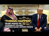Trump dismisses criticism of Saudi crown prince over Khashoggi killing