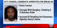 Council candidate breaks into congressional candidate's home