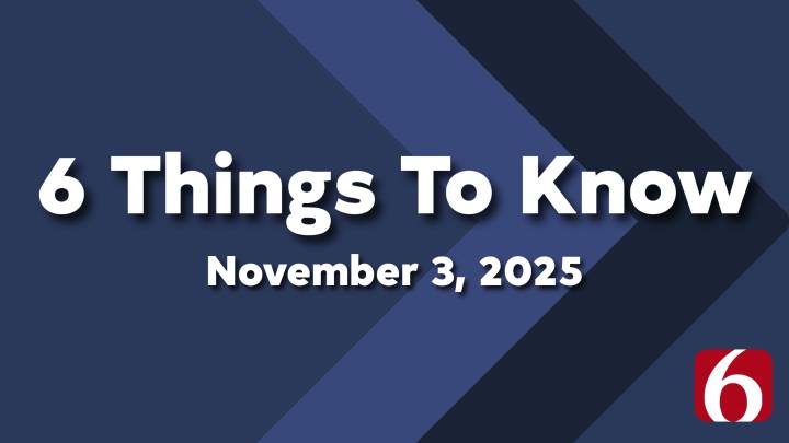 6 Things to Know for Monday, Nov. 3, 2025